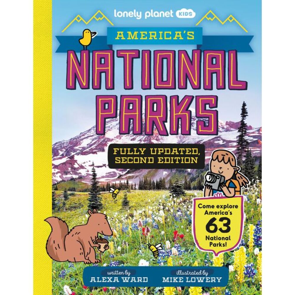 Lonely Planet Kids America's National Parks -- Alexa Ward